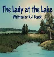 The Lady at the Lake is a children's book that I did the illustrations for.